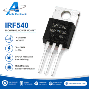 IRF540 N-Channel Power MOSFET për switching dhe kontroll të ngarkesave DC në projekte elektronike, Arduino dhe ESP32. Ideal për PWM, LED, motorë DC dhe aplikime DIY
